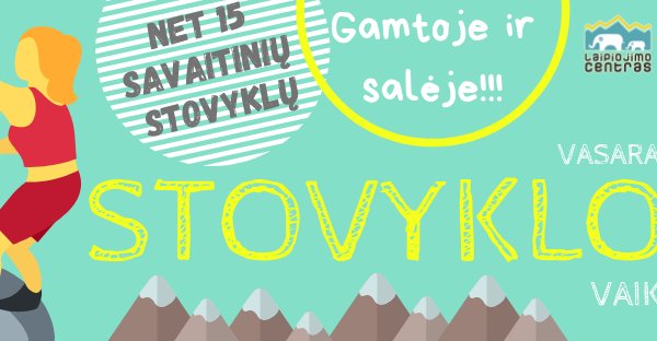 LAIPIOJIMO CENTRO STOVYKLOS 2019