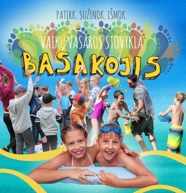 Vaikų stovykla ,,Basakojis”. Burys draugų ir basos kojos!