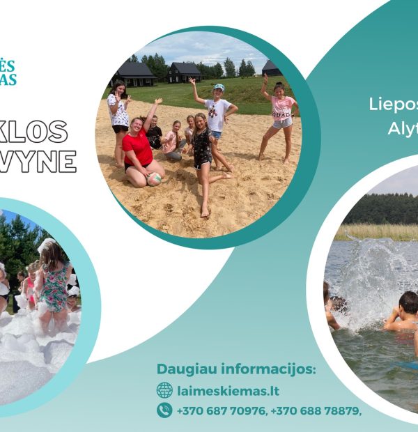 Laimės kiemas: „kokybiškas poilsis stovykloje – svarbi jūsų vaiko vasaros dalis“